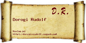 Dorogi Rudolf névjegykártya